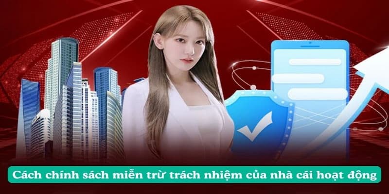 Miễn trừ trách nhiệm Vì sao người chơi nên đọc kỹ miễn trừ trách nhiệm?